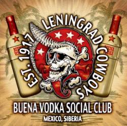 Leningrad Cowboys : Buena Vodka Social Club